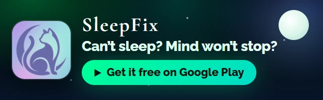 SleepFix – sleep sounds for a racing mind. Get it free on Google Play.